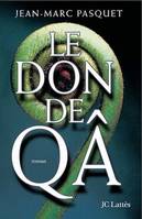 Le don de Qa