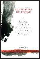 LES SAISONS DU POEME I - R. Froger / L. Guilbaud / G. le Cœur / L.-E. Martin / J. Salesse