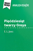 Pięćdziesiąt twarzy Greya, książka E. L. James