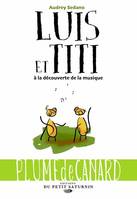 Luis et Titi à la découverte de la musique