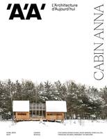 L'Architecture d'aujourd'hui HS N°47 : Cabin Anna - Décembre 2023