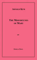 The Misfortunes of Mary