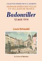 Badonviller - 12 août 1914, 12 août 1914