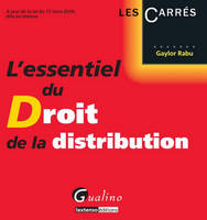 l'essentiel du droit de la distribution, A JOUR DE LA LOI DU 17 MARS 2014, DITE LOI HAMON