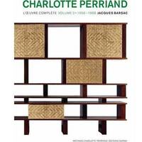 Charlotte Perriand. Volume 3, L'Œuvre Complete 1956-1968