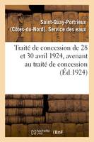Traité de concession de 28 et 30 avril 1924, avenant au traité de concession