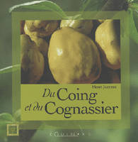 DU COING ET DU COGNASSIER