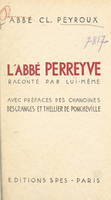L'abbé Perreyve, Raconté par lui-même