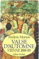 Valse d'automne : Vienne 1888-1889, Vienne, 1888-1889