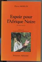 Espoir pour l'Afrique Noire