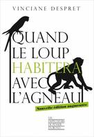 Quand le loup habitera avec l'agneau