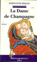 Dame de champagne, roman