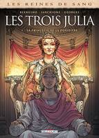 Les Reines de sang - Les trois Julia T01, La princesse de la poussière