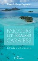 Parcours littéraires Caraïbes, Études et essais