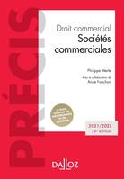 Droit commercial - 25e ed., Sociétés commerciales