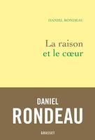 La raison et le coeur, chroniques