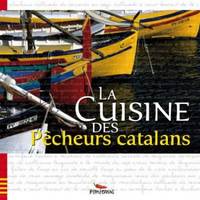 La cuisine des pêcheurs catalans