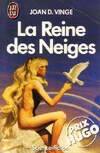 Reine des neiges (La), - PRIX HUGO 1981