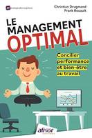 Le management optimal, Concilier performance et bien-être au travail