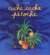 cache cache petoche