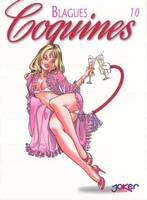 BLAGUES COQUINES T10, Volume 10