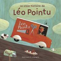 La Vraie Histoire De Leo Pointu
