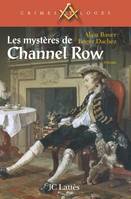 Les mystères de Channel Row, roman