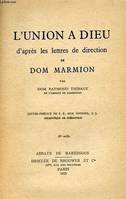 L'UNION A DIEU, D'APRES LES LETTRES DE DIRECTION DE DOM MARMION