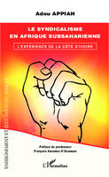 Le syndicalisme en Afrique subsaharienne, L'expérience de la Côte d'Ivoire