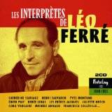 Les interprètes historiques de Léo Ferré  (2 CD)