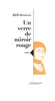 Un verre de miroir rouge - poésie