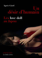 Un désir d'humain, Les « love doll » au Japon