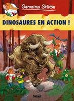 8, Geronimo Stilton - Tome 08, Dinosaures en action !