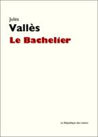 Le Bachelier, Jacques Vingtras (2)