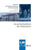 Les privatisations de l'éducation -  Revue internationale d'éducation sèvres 82