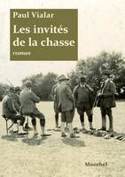 Les invités de la chasse, Roman