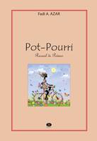 Pot-pourri, Recueil de poèmes