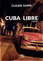 Cuba Libre, Thriller