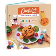 Livre Chefclub Kids - On s'amuse en cuisine