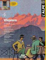 L'Alpe 04 - Villégiatures, L'Alpe 04 - Villégiatures