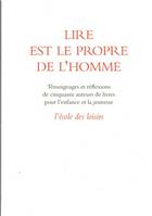 Lire Est le Propre de l'Homme de l'Enfant Lecteur au Libre Electeur, de l'enfant lecteur au libre électeur