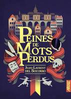 Peines de mots perdus