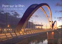 Pont sur le Rhin, Marc barani architectes, arcadis