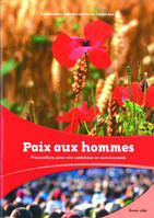 "Paix aux hommes", Propositions pour une catéchèse en communauté