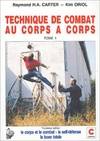 Technique de combat au corps-à-corps., Tome 1, Technique de combat au corps-à-corps