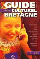 GUIDE CULTUREL BRETAGNE 2001/2002