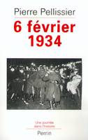 6 février 1934, la République en flammes