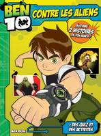 1, Ben 10 contre les aliens