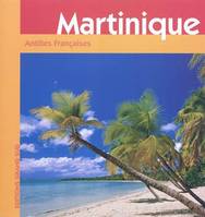 MARTINIQUE Antilles Françaises