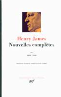 Nouvelles complètes / Henry James, IV, 1898-1910, Nouvelles complètes (Tome 4-1898-1910), 1898-1910